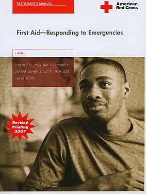 First Aid: Responding to Emergencies - Staywell (Creator)