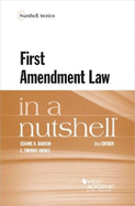 First Amendment Law in a Nutshell