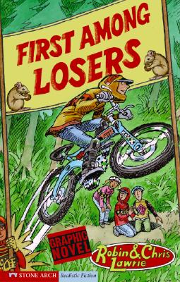 First Among Losers - Lawrie, Robin, and Lawrie, Chris
