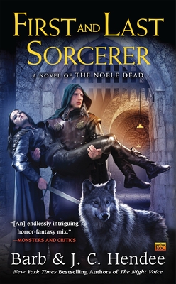 First and Last Sorcerer - Hendee, Barb, and Hendee, J C