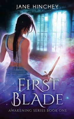 First Blade - Hinchey, Jane