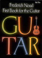 First Book for the Guitar - Part 2: Guitar Technique