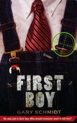 First Boy - Schmidt, Gary D