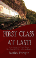 First Class At Last!