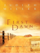 First Dawn - Miller, Judith