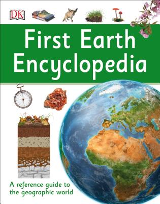 First Earth Encyclopedia - DK