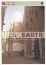 First Earth: Uncompromising Ecological Architecture