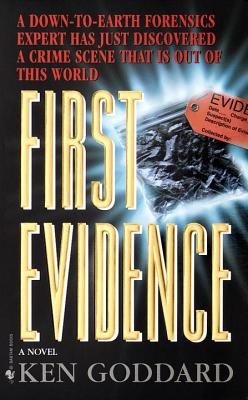 First Evidence - Goddard, Ken
