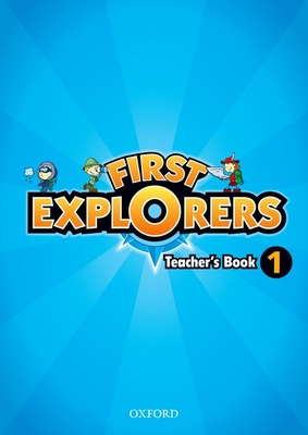 First Explorers: Level 1: Teacher's Book - 