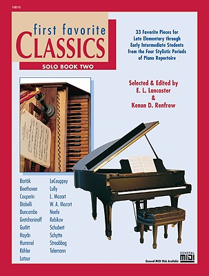 First Favorite Classics, Bk 2: Solo - Lancaster, E L (Editor), and Renfrow, Kenon D (Editor)