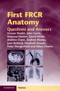 First FRCR Anatomy: Questions and Answers