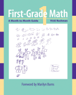 First-Grade Math: A Month-To-Month Guide