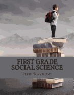 First Grade Social Science: (For Homeschool or Extra Practice)