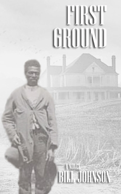 First Ground - Johnson, William M