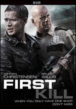 First Kill