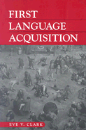 First Language Acquisition