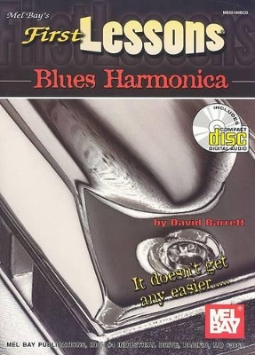 First Lessons Blues Harmonica - Barrett, David, and Mel Bay Publications Inc (Creator)