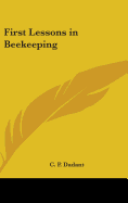 First Lessons in Beekeeping