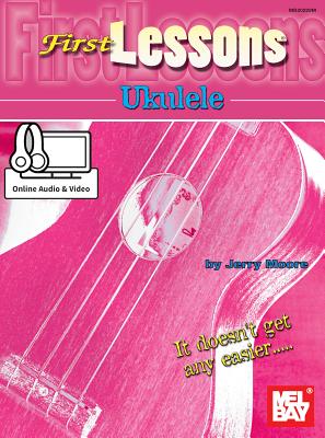 First Lessons Ukulele - Jerry, Moore