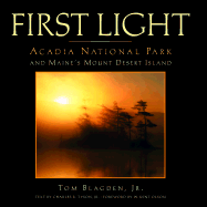 First Light: Acadia National Park and Maine's Mount Desert Island