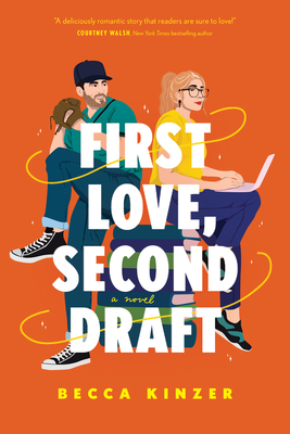 First Love, Second Draft - Kinzer, Becca