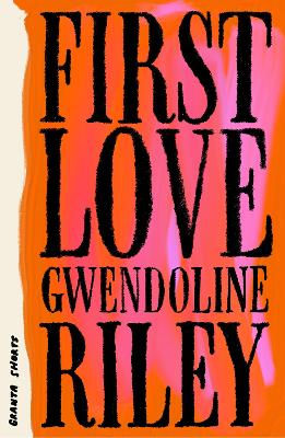 First Love - Riley, Gwendoline