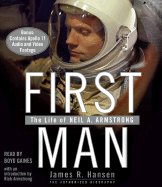 First Man: The Life of Neil A. Armstrong