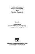 First National Conference on Rapid Prototyping and Tooling Research