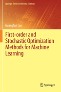 First-Order and Stochastic Optimization Methods for Machine Learning