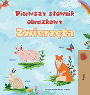 First Picture Dictionary - Animals (Polish Children's Book)
