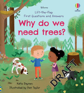 First Questions and Answers: Why do we need trees?