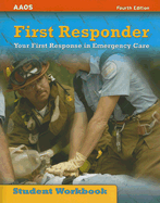 First Responder: Your First Response in Emergency Care