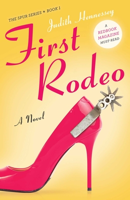 First Rodeo - Hennessey, Judith