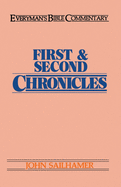 First & Second Chronicles- Everyman's Bible Commentary