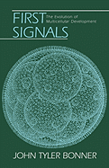 First Signals: The Evolution of Multicellular Development