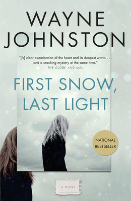 First Snow, Last Light - Johnston, Wayne