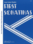 First Sonatinas (Music Through the Piano)