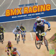 First Source to BMX Racing: Rules, Equipment, and Key Riding Tips
