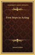 First Steps in Acting