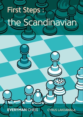 First Steps: The Scandinavian - Lakdawala, Cyrus