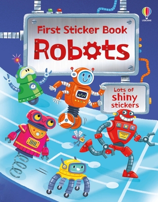 First Sticker Book Robots - Beecham, Alice