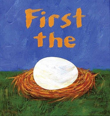First the Egg - 
