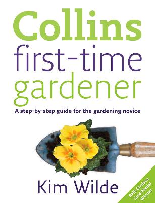 First-time Gardener - Wilde, Kim