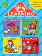 First Time Learning Bumper: The Alphabet; Counting 1 to 10; Writing; Early Maths - Massey, Kay