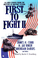 First to Fight II - Various, and Greenberg, Martin Harry (Editor)