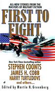 First to Fight - Greenberg, Martin Harry (Editor)