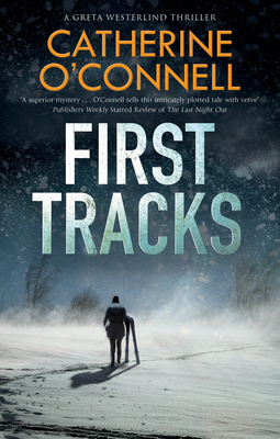 First Tracks - O'Connell, Catherine