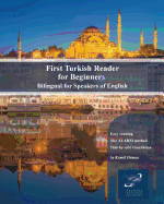 First Turkish Reader for Beginners: Bilingual for Speakers of English