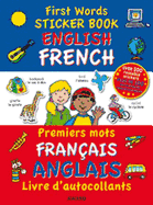 First Words Sticker Books: English/French
