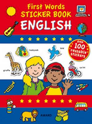 First Words Sticker Books: English - Giles, Sophie (Editor)